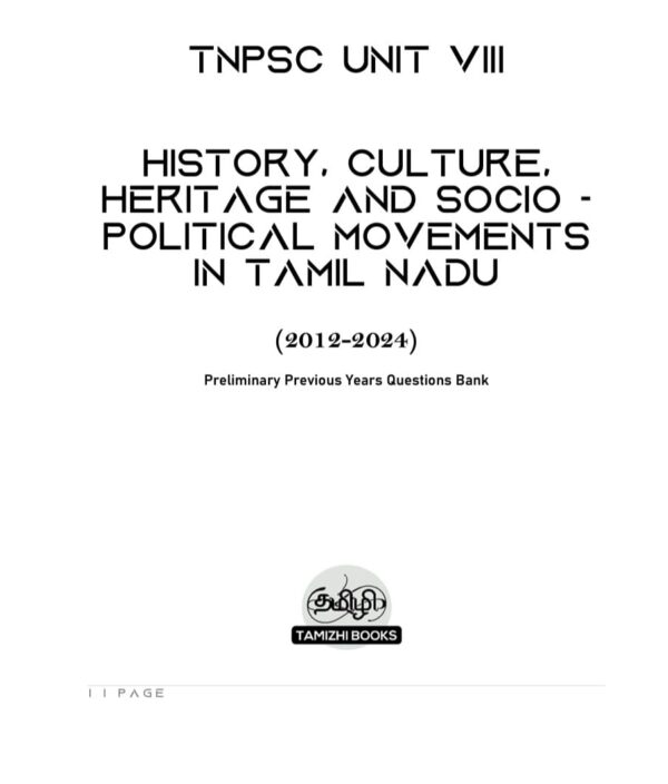 TNPSC - History, Culture, Heritage and Socio - Political Movements in Tamil Nadu (UNIT 8)