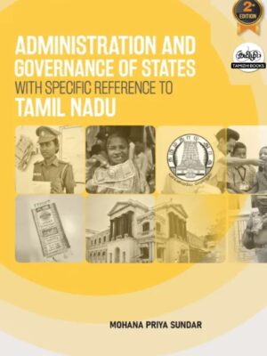 Administration and Governance of States with Specific Reference to Tamil Nadu