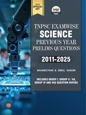 TNPSC Exam Wise Science Previous Year Questions-2nd Edition