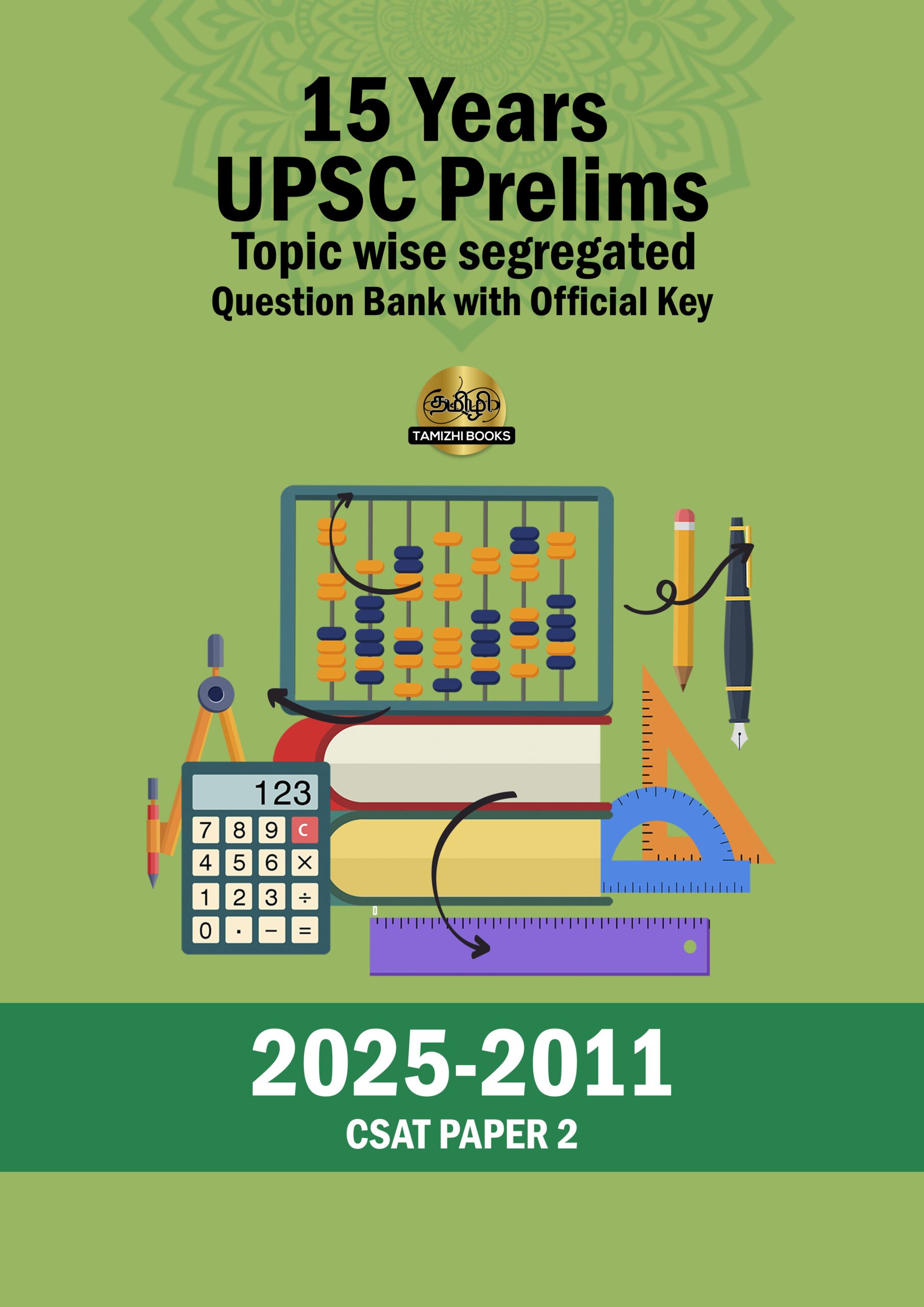 Topic Wise CSAT UPSC Preliminary Previous Years Questions Bank (2011-2025)