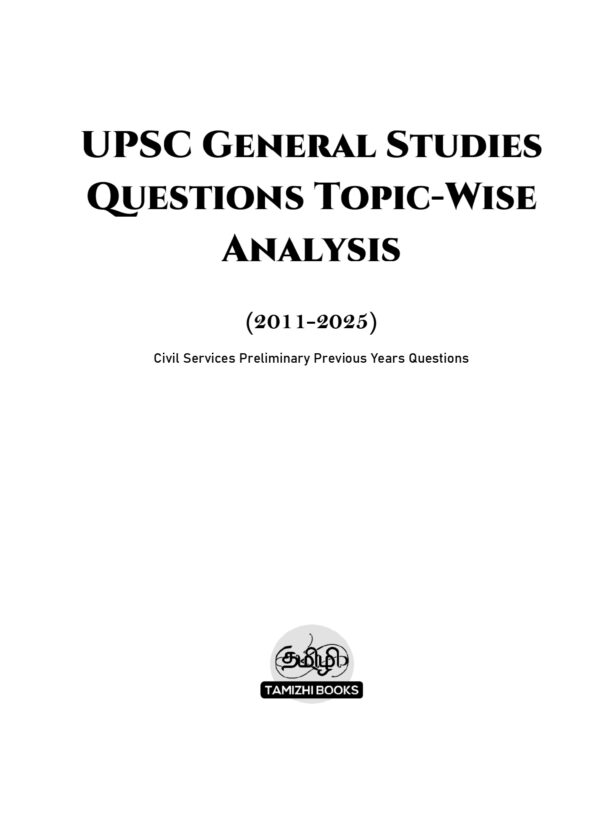 Topic Wise General Studies UPSC Preliminary Previous Years Questions Bank (2011-2025)